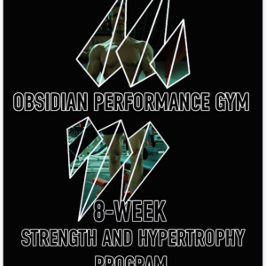 Obsidian Performance 8-Week Strength and Hypertrophy Program